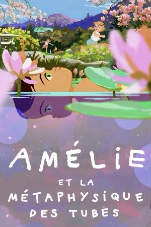 Cô Bé Amélie Và Tính Cách Của Mưa - Little Amélie or the Character of Rain (2025)