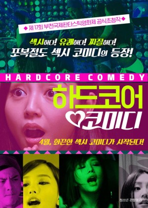 Hương Vị Trái Cấm - Hardcore Comedy (2013)