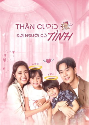 Thần Cupid Đợi Người Có Tình - Oh My Two Little Cupids (2025)